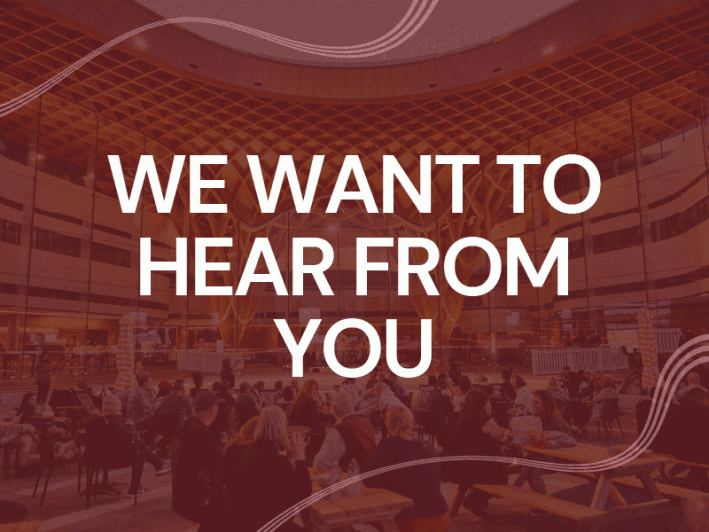 We want to hear from you