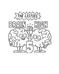 The Listies Colouring Competition - Brain High 5