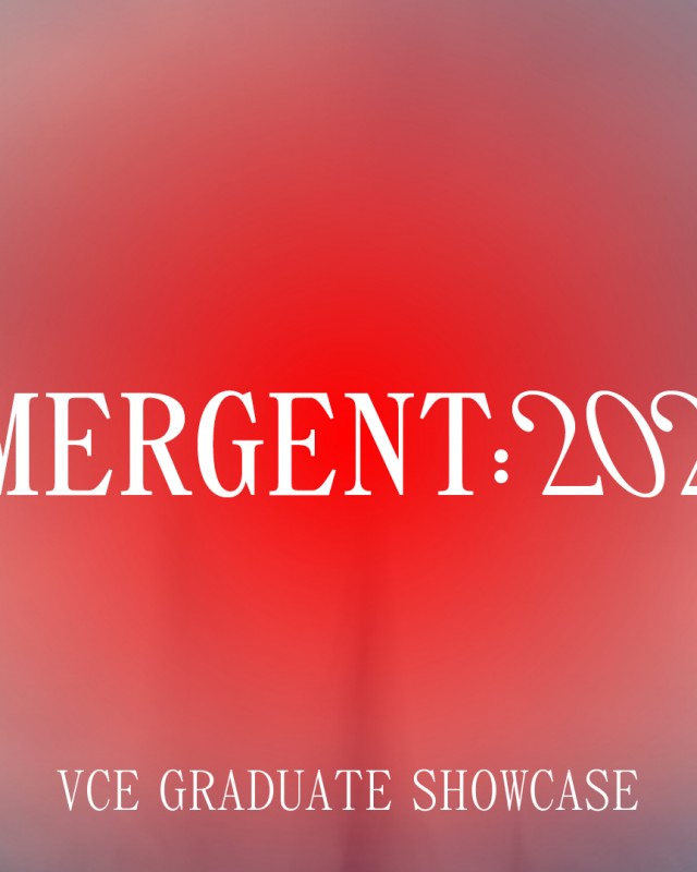 Emergent 2020: VCE Graduate Showcase