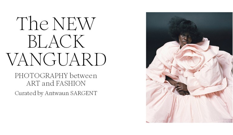 New Black Vanguard: Photography between Art and Fashion