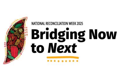 2025 National Reconciliation Week Event - Bridging Now to Next